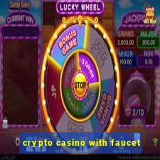 crypto casino with faucet